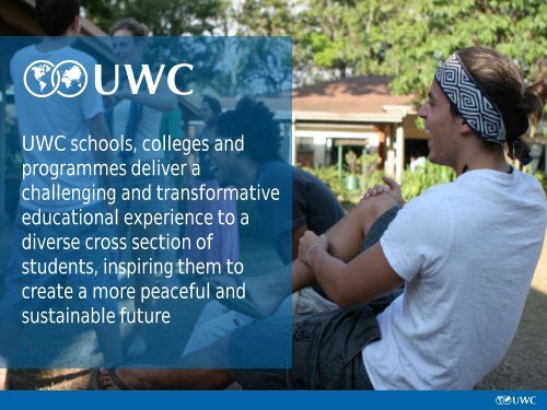 UWC schools, colleges and programmes deliver a challenging and ...