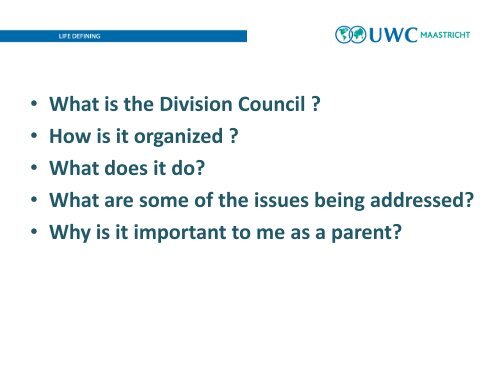 Division Council Presentation - UWC Maastricht