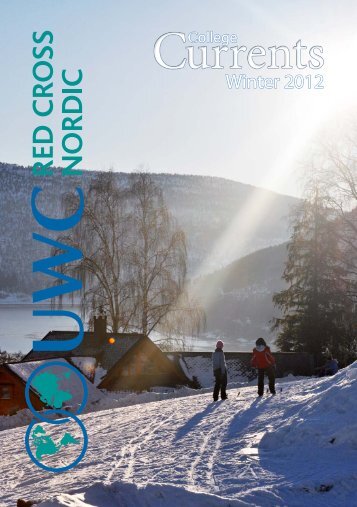 Currents - Winter 2012 - Red Cross Nordic United World College