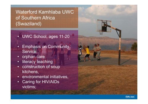 • Why UWC? • UWC around the world • Academics • Education ...