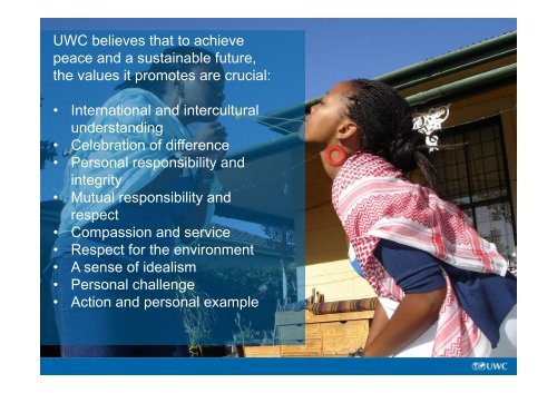 • Why UWC? • UWC around the world • Academics • Education ...