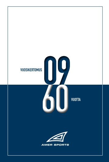 VUOSIKERTOMUS VUOTTA - Amer Sports