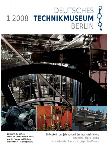 Leseprobe 1|2008 (PDF) - Deutsches Technikmuseum Berlin