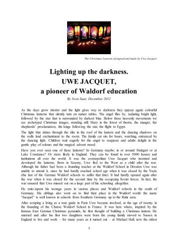 Lighting up the darkness. UWE JACQUET, a pioneer - Why Waldorf ...