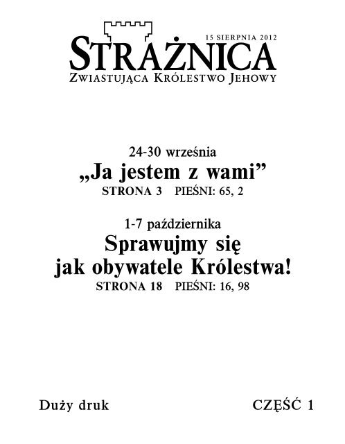 „Ja jestem z wami” Sprawujmy siE jak obywatele Kr´olestwa! - JW.org