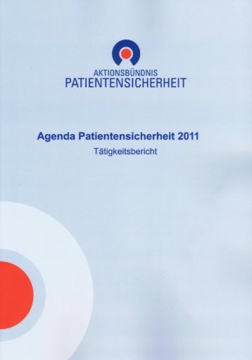 Agenda Patientensicherheit 2011 (pdf) - Aktionsbündnis ...