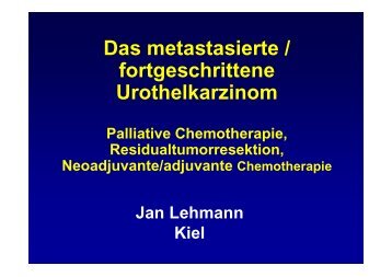 fortgeschrittene Urothelkarzinom - AKO Symposium online