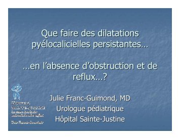 Que faire des dilatations pyélocalicielles persistantes… …en l ...