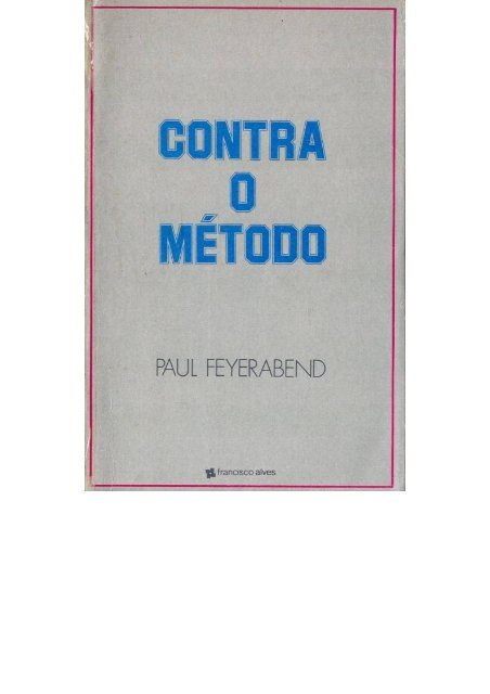 paul-feyerabend-contra-o-metodo