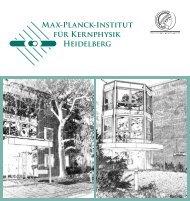 Institutsbroschüre (pdf) - Max-Planck-Institut für Kernphysik - Max ...