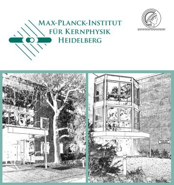 Institutsbroschüre (pdf) - Max-Planck-Institut für Kernphysik - Max ...