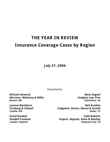 THE YEAR IN REVIEW Insurance Coverage Cases by Region