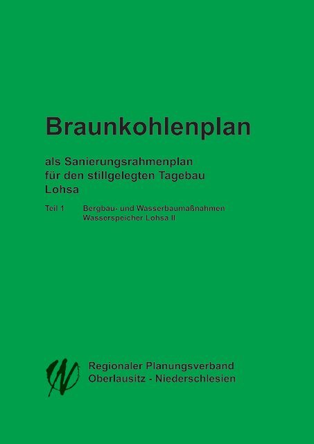 Braunkohlenplan als Sanierungsrahmenplan für den stillgelegten ...