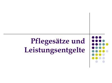 Pflegesätze und Leistungsentgelte