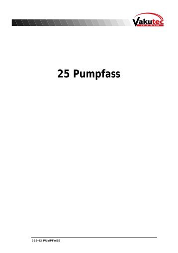 25 Pumpfass - Vakutec
