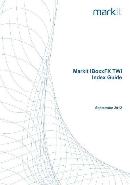 Markit iBoxxFX TWI Index Guide_20120907 - Markit.com