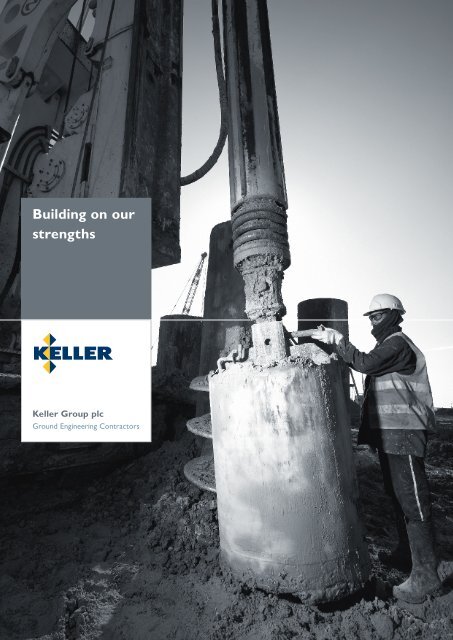 Building On Our Strengths - Keller Holding GmbH