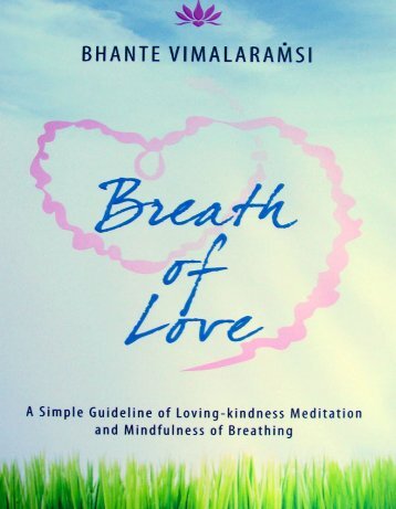 The Breath of Love - Dhamma Sukha Meditation Center