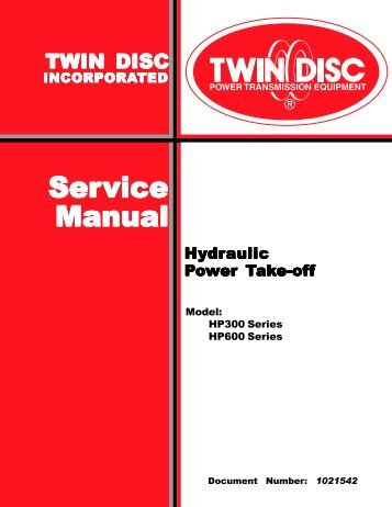 Twin Disc HP 300, 600 service manual - Morbark