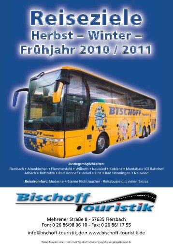 Mehrener Straße 8 - 57635 Fiersbach Fon: 0 26 ... - Bischoff Touristik