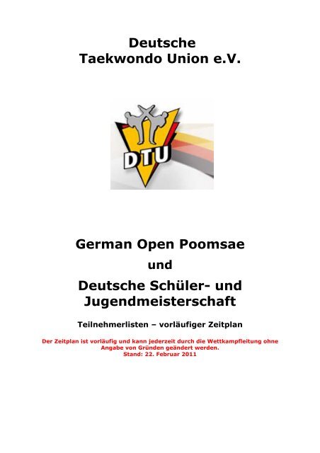 Teilnehmerlisten und vorläufiger Zeitplan - Deutsche Taekwondo ...