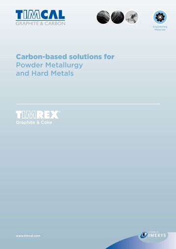 Carbon-based solutions for Powder Metallurgy ... - Timcal Graphite