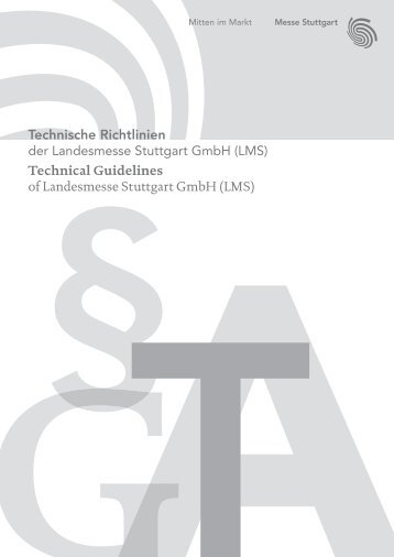 Technische Richtlinien der Landesmesse Stuttgart GmbH (LMS ...