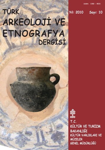 türk arkeoloji ve etnografya dergisi yıl - Kültür ve Turizm Bakanlığı