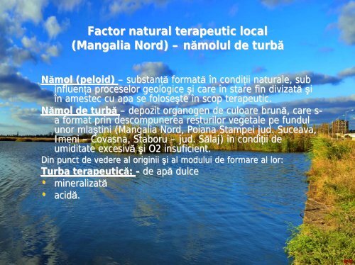 Factor natural terapeutic local (Mangalia Nord) – nămol de turbă