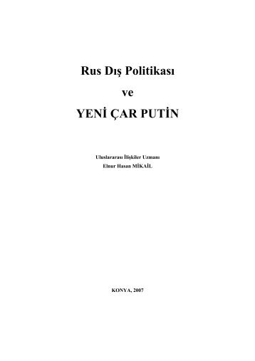 Rus Dış Politikası ve YENİ ÇAR PUTİN - turan-sam