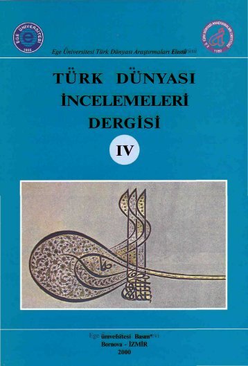türk dünyası incelemeleri dergisi ıv - Ege Üniversitesi