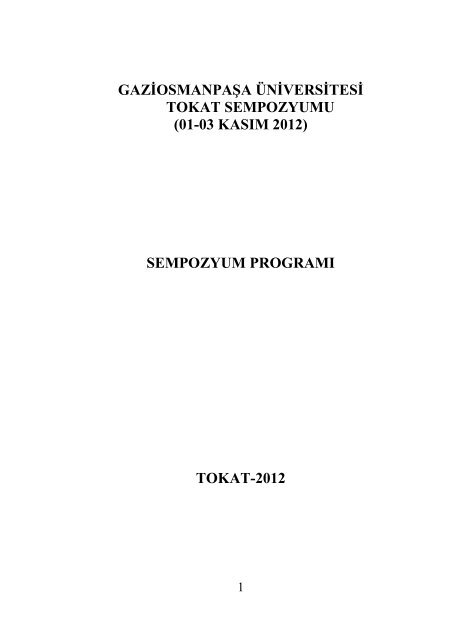 sempozyum programı - TOKAT Sempozyumu - Gaziosmanpaşa ...