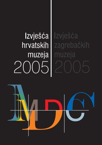 Izvješća hrvatskih muzeja 2005 - MDC