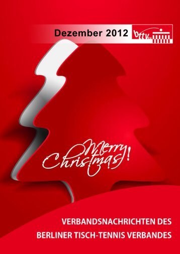 Verbandsnachrichten Dezember 2012 - Berliner Tisch-Tennis ...