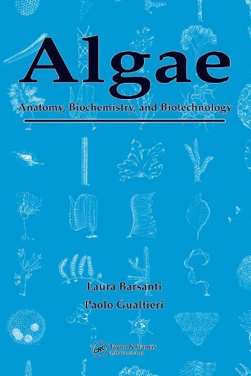 Algae Anatomy, Biochemistry, and Biotechnology