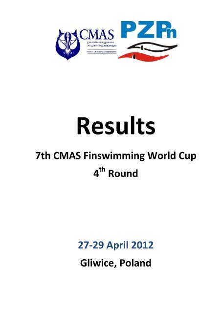 7th CMAS Finswimming World Cup 4 Round 27-29 April 2012 ...