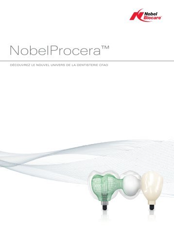 Présentation des produits NobelProcera - Beaune Laboratoire