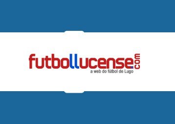 Futbollucense.com. Dossier informativo
