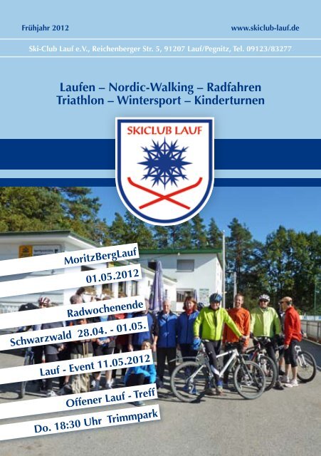 Laufen – Nordic-Walking – Radfahren Triathlon ... - Ski-Club Lauf eV