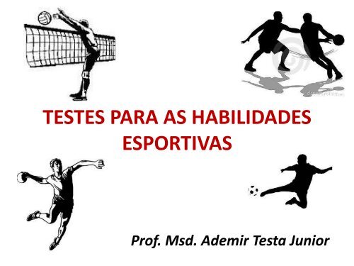 TESTES PARA AS HABILIDADES ESPORTIVAS.pdf - Webnode