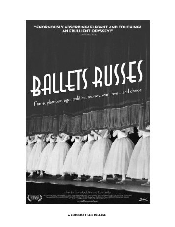 Ballets Russes Press Kit - Zeitgeist Films.