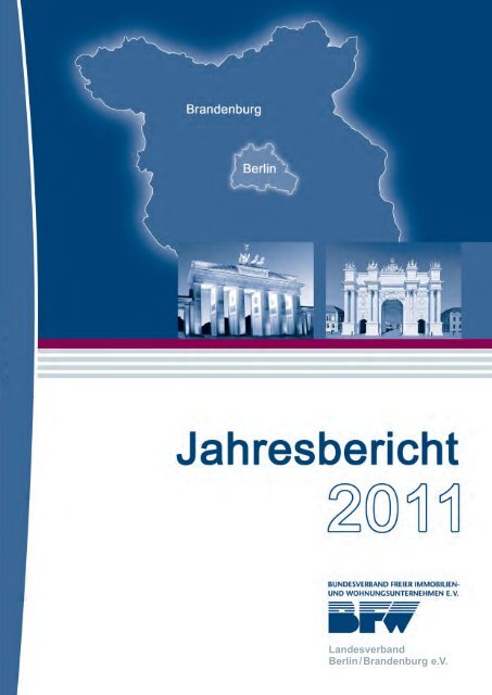 Jahresbericht 2011 - BFW Landesverband Berlin/Brandenburg eV