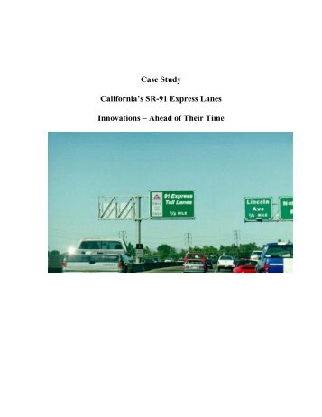 Case Study California's SR-91 Express Lanes Innovations ... - Sirit