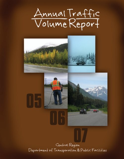 Annual Traffic Volume Report 2005 - Alaska Department of ...