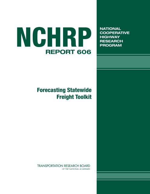 NCHRP Report 606 – Forecasting Statewide Freight Toolkit