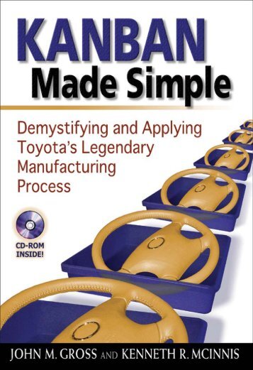 Kanban Made Simple : Demystifying and Applying Toyota's ...