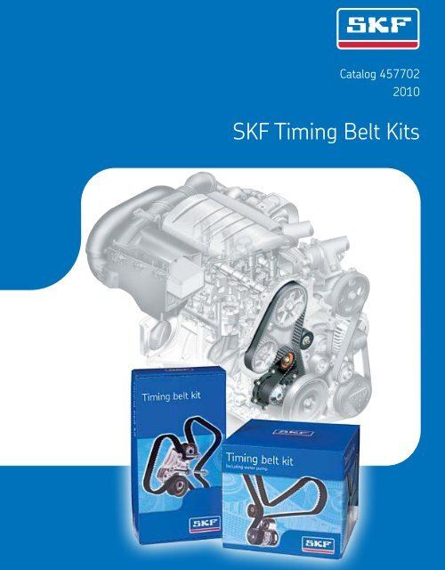 SKF Timing Belt Kits - SKF.com