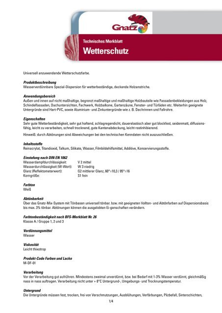 Universell anzuwendende Wetterschutzfarbe. Produktbeschreibung ...