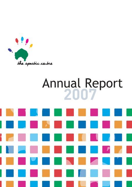 Annual Report 2007 - front cover - Cerebral Palsy Alliance