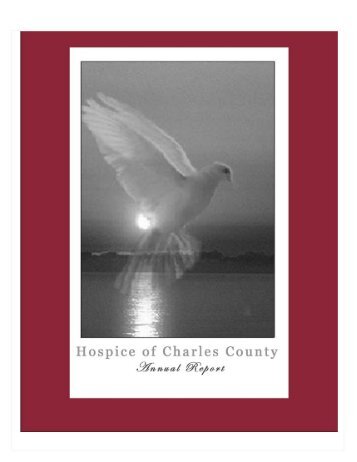 2005 Annual Report.pmd - Hospice of Charles County